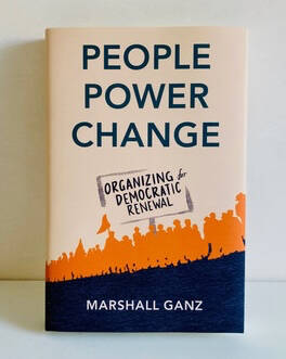 The cover of Marshall Ganz's book, People Power Change: Organizing Democratic Renewal